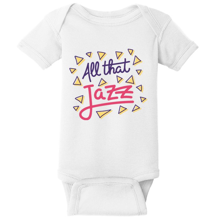 All That Jazz Baby Bodysuit