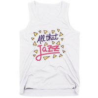 All That Jazz Tank Top