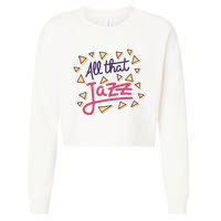 All That Jazz Cropped Pullover Crew