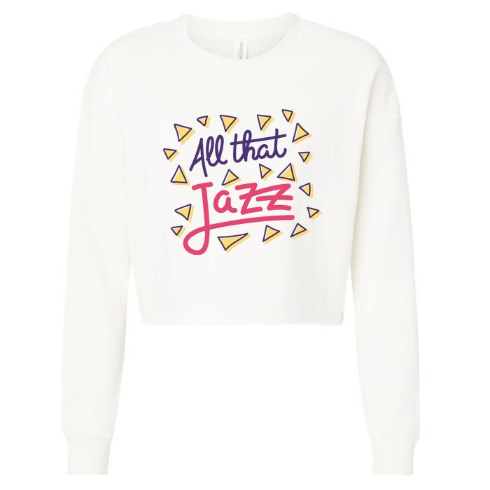 All That Jazz Cropped Pullover Crew