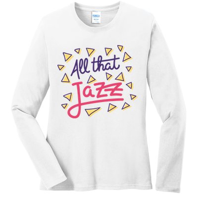 All That Jazz Ladies Long Sleeve Shirt