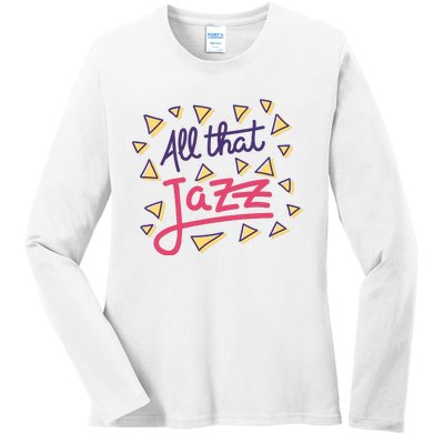 All That Jazz Ladies Long Sleeve Shirt