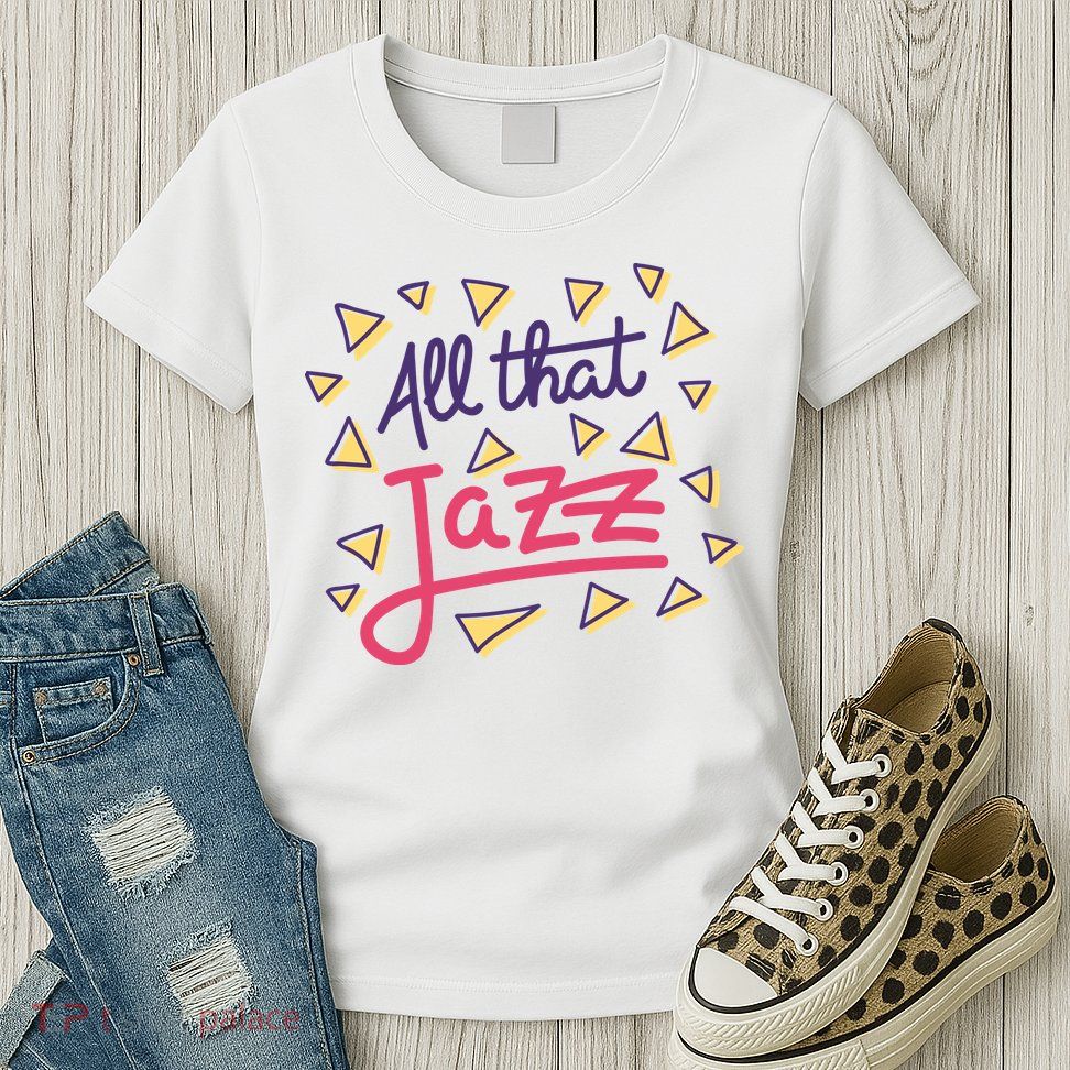 All That Jazz Womens T-Shirt