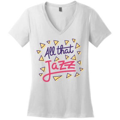 All That Jazz Women's V-Neck T-Shirt