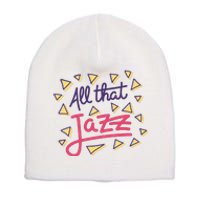 All That Jazz Short Acrylic Beanie