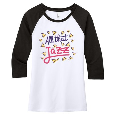 All That Jazz Women's Tri-Blend 3/4-Sleeve Raglan Shirt