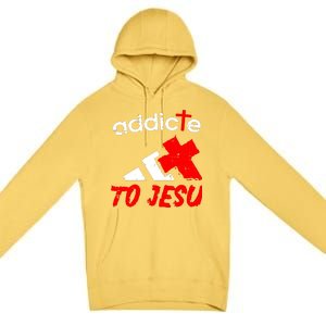 Addicted To Jesus Premium Pullover Hoodie