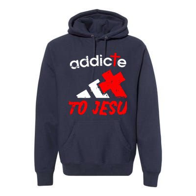 Addicted To Jesus Premium Hoodie