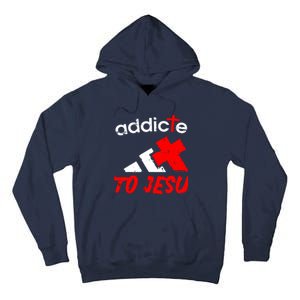 Addicted To Jesus Tall Hoodie