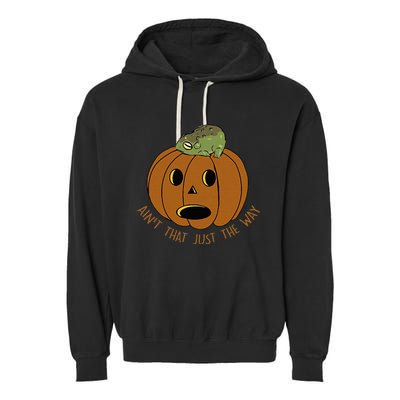 AinT That Just The Way Retro Style Pumpkin Garment-Dyed Fleece Hoodie