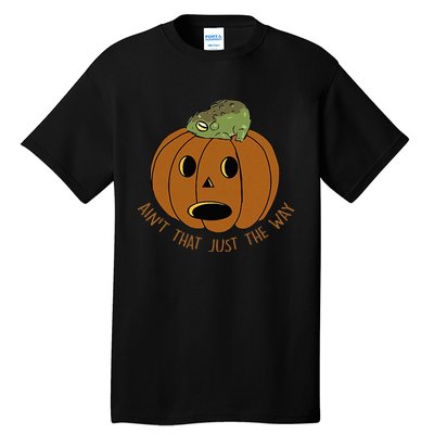 AinT That Just The Way Retro Style Pumpkin Tall T-Shirt