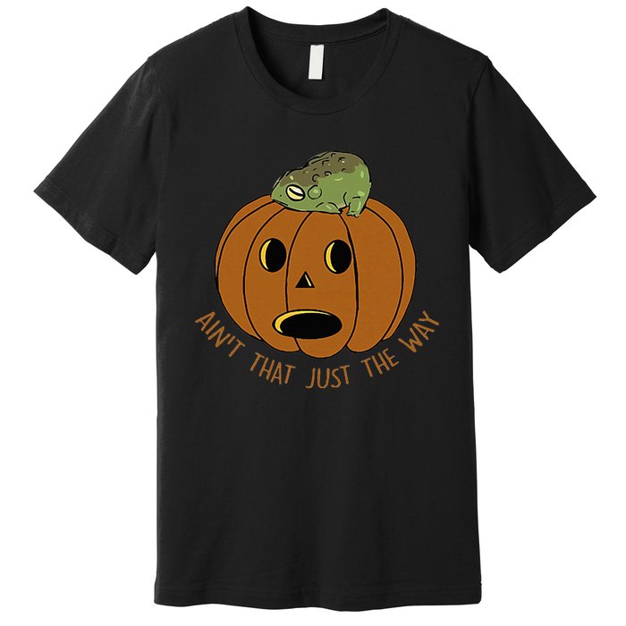 AinT That Just The Way Retro Style Pumpkin Premium T-Shirt