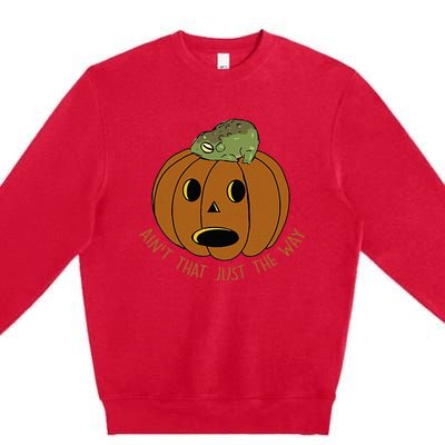 AinT That Just The Way Retro Style Pumpkin Premium Crewneck Sweatshirt