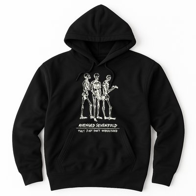 Avenged They Just Dont Understand Hoodie