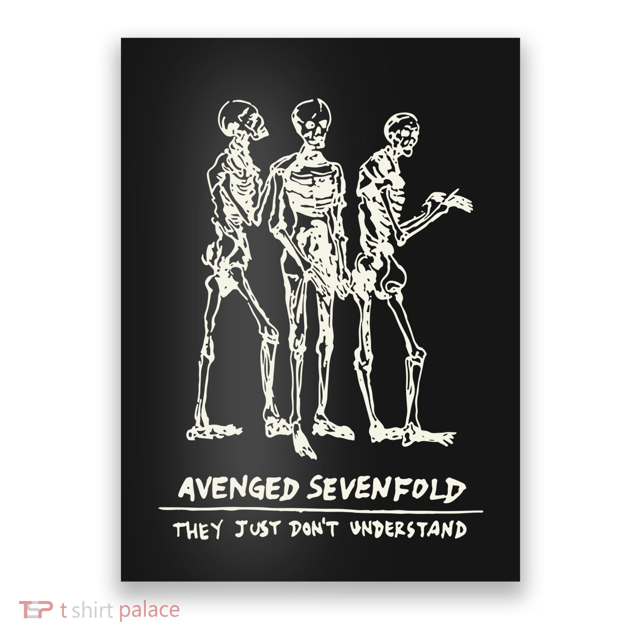 Avenged They Just Dont Understand Poster