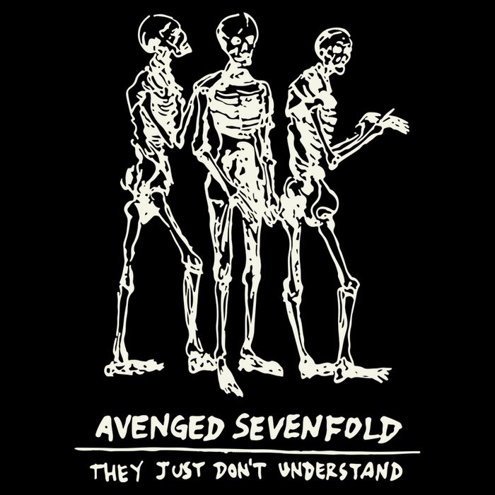 Avenged They Just Dont Understand Toddler T-Shirt