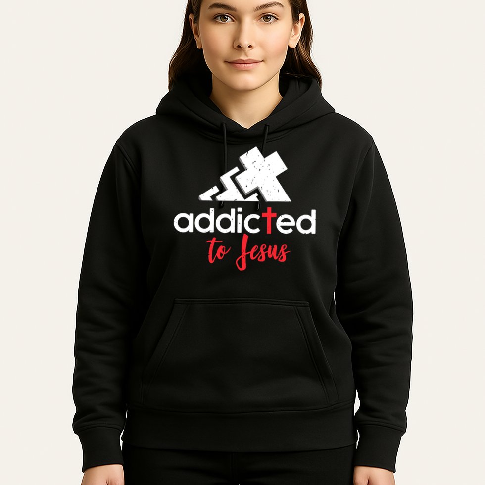 Addicted To Jesus Christian Faith God Hoodie