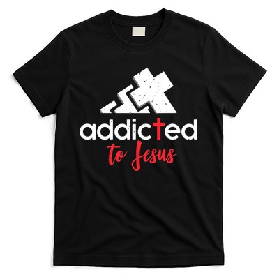 Addicted To Jesus Christian Faith God T-Shirt