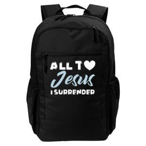 All To Jesus I Surrender Simple Christian Inspiration Quote Daily Commute Backpack