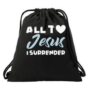 All To Jesus I Surrender Simple Christian Inspiration Quote Drawstring Bag