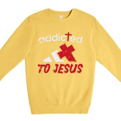 Addicted To Jesus God Faith Religious Christian Premium Crewneck Sweatshirt