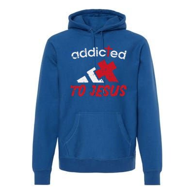 Addicted To Jesus God Faith Religious Christian Premium Hoodie