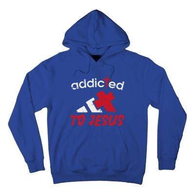 Addicted To Jesus God Faith Religious Christian Tall Hoodie