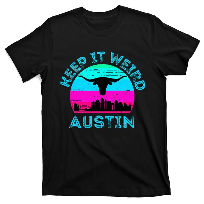 Austin Texas Keep It Weird Longhorn Sunset Gift T-Shirt