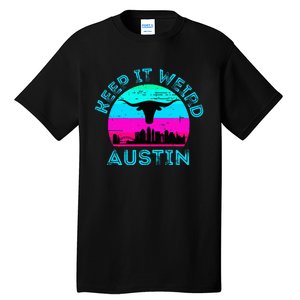 Austin Texas Keep It Weird Longhorn Sunset Gift Tall T-Shirt