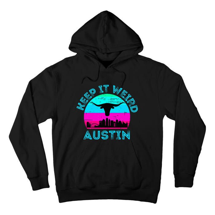 Austin Texas Keep It Weird Longhorn Sunset Gift Tall Hoodie