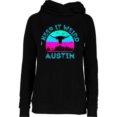 Austin Texas Keep It Weird Longhorn Sunset Gift Womens Funnel Neck Pullover Hood