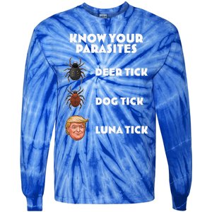 Anti Trump Know Your Parasites Lunatic Tie-Dye Long Sleeve Shirt