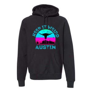 Austin Texas Keep It Weird Longhorn Sunset Gift Premium Hoodie