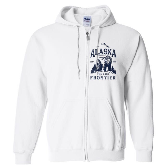 Alaska The Last Frontier Bear Home Full Zip Hoodie