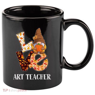 Art Teacher Love Autumn Fall Gnome For Teachers Gift 11oz C Handle Ceramic Mug