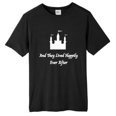 And They Lived Happily Ever After Gift Tall Fusion ChromaSoft Performance T-Shirt