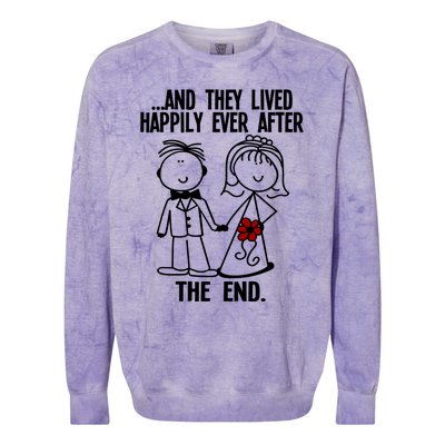 And They Lived Happily Ever After The End Funny Marriage Gift Colorblast Crewneck Sweatshirt