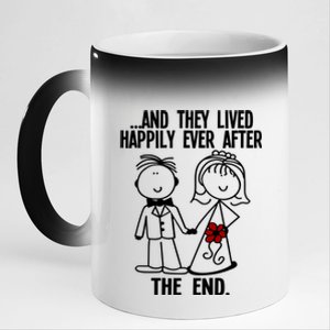 And They Lived Happily Ever After The End Funny Marriage Gift 11oz Black Color Changing Mug