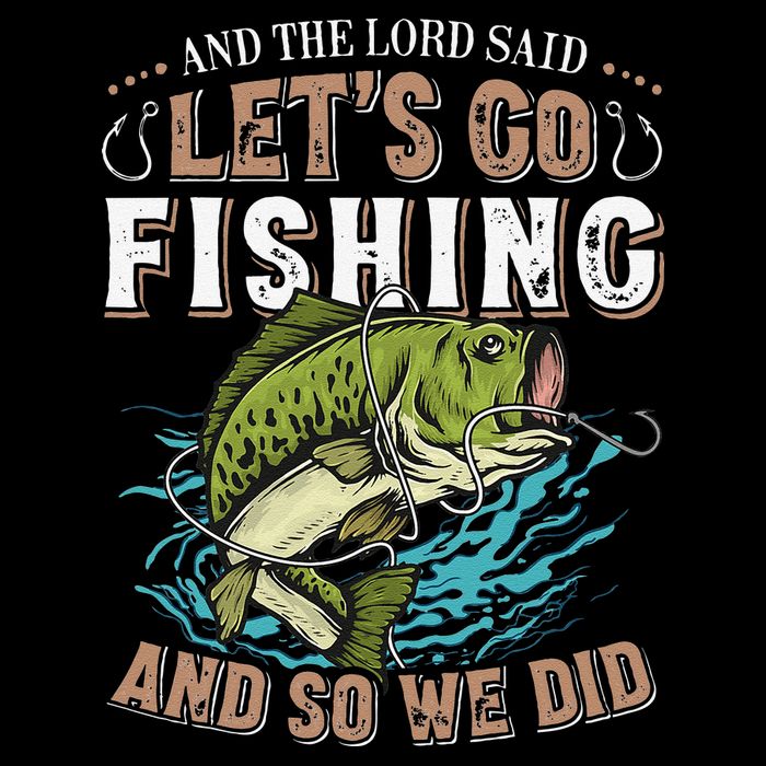 And The Lord Said Lets Go Fishing Humor Christian Fishing Bucket Hat