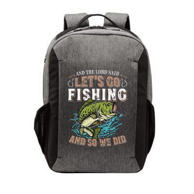 And The Lord Said Lets Go Fishing Humor Christian Fishing Vector Backpack