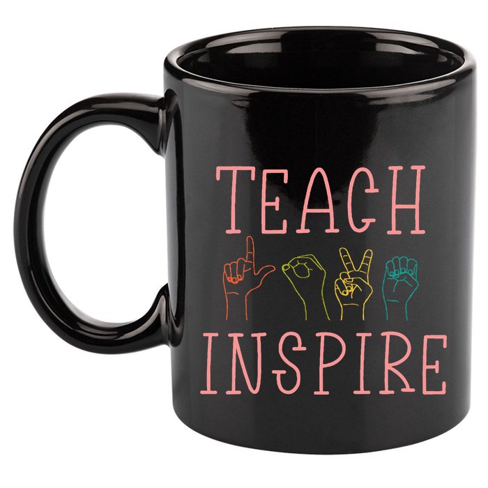 Asl Teach Love Inspire Sign Language Teacher 11oz C Handle Ceramic Mug