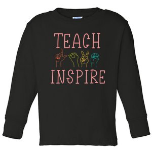 ASL Teach Love Inspire - Sign Language Teacher Gift Toddler Long Sleeve Shirt