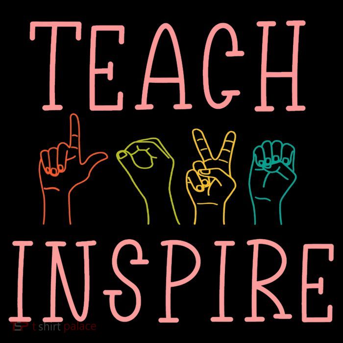 ASL Teach Love Inspire - Sign Language Teacher Gift Kids T-Shirt