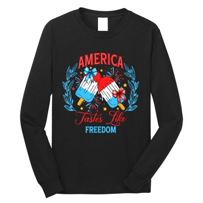 America Tastes Like Freedom 4th Of July Long Sleeve Shirt