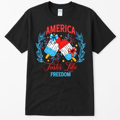 America Tastes Like Freedom 4th Of July Tall T-Shirt