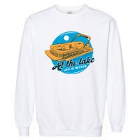 At The Lake Life Is Better Pontoon Garment-Dyed Sweatshirt