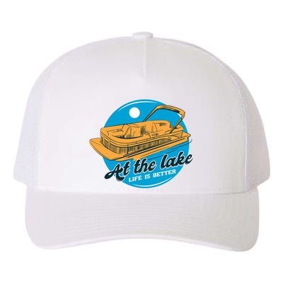 At The Lake Life Is Better Pontoon Yupoong Adult 5-Panel Trucker Hat