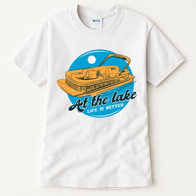 At The Lake Life Is Better Pontoon Tall T-Shirt