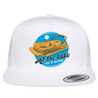 At The Lake Life Is Better Pontoon Flatbill Hat