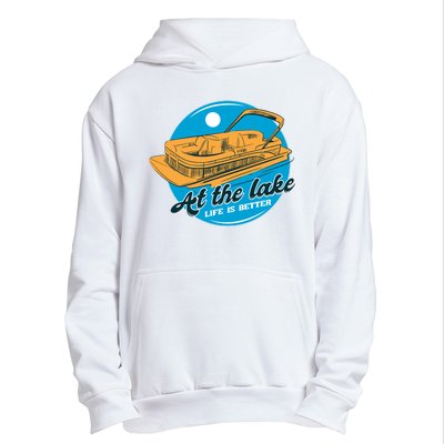 At The Lake Life Is Better Pontoon Urban Pullover Hoodie